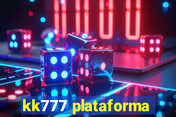 kk777 plataforma